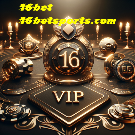 Descubra a Categoria VIP da 16bet: Uma Experiência de Jogo Exclusiva